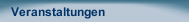 Veranstaltungen