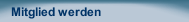 Mitglied werden